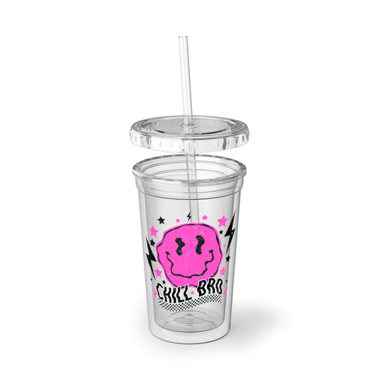 Chill Bro Acrylic Cup