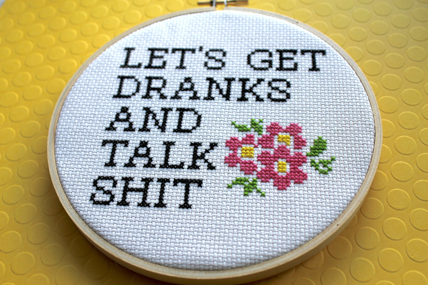 Let's Get Dranks and Talk Sh*t Counted Cross Stitch DIY KIT