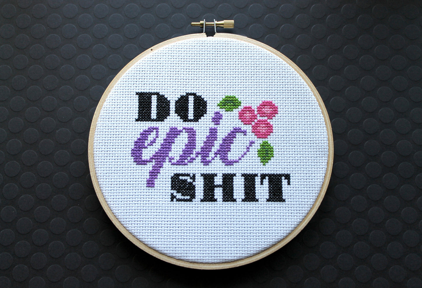 Do Epic Sh*t Counted Cross Stitch DIY KIT Intermediate