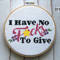 I Have No Fucks To Give Counted Cross Stitch DIY KIT Intermediate