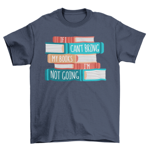 Book Holiday Quote T-shirt