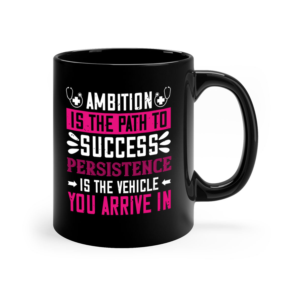 Ambition is the path to success persistence is the vehicle you arrive