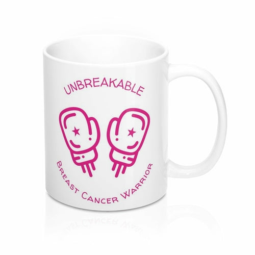 Unbreakable Breast Cancer Survivor Mug 11oz