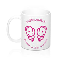 Unbreakable Breast Cancer Survivor Mug 11oz