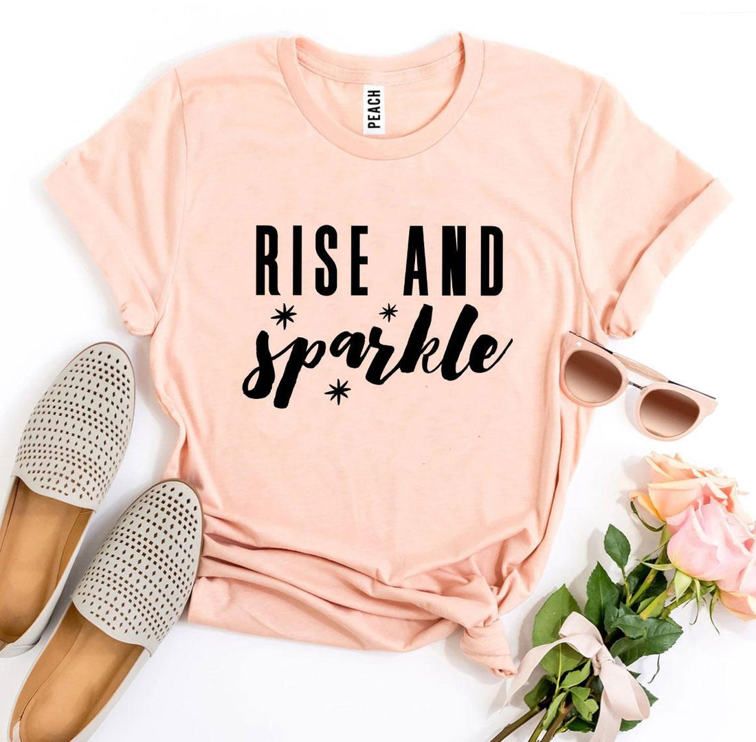 Rise And Sparkle T-shirt