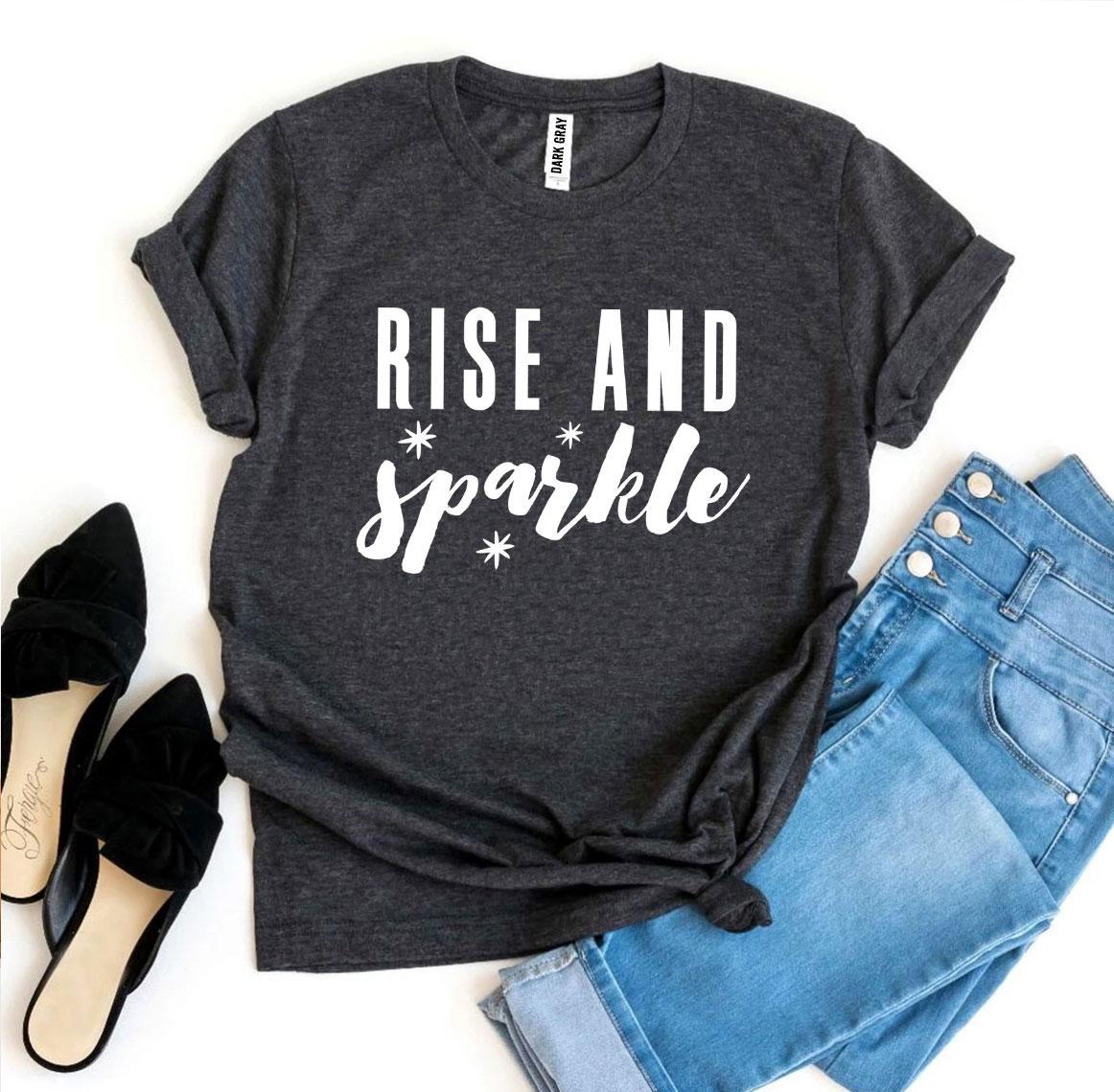 Rise And Sparkle T-shirt