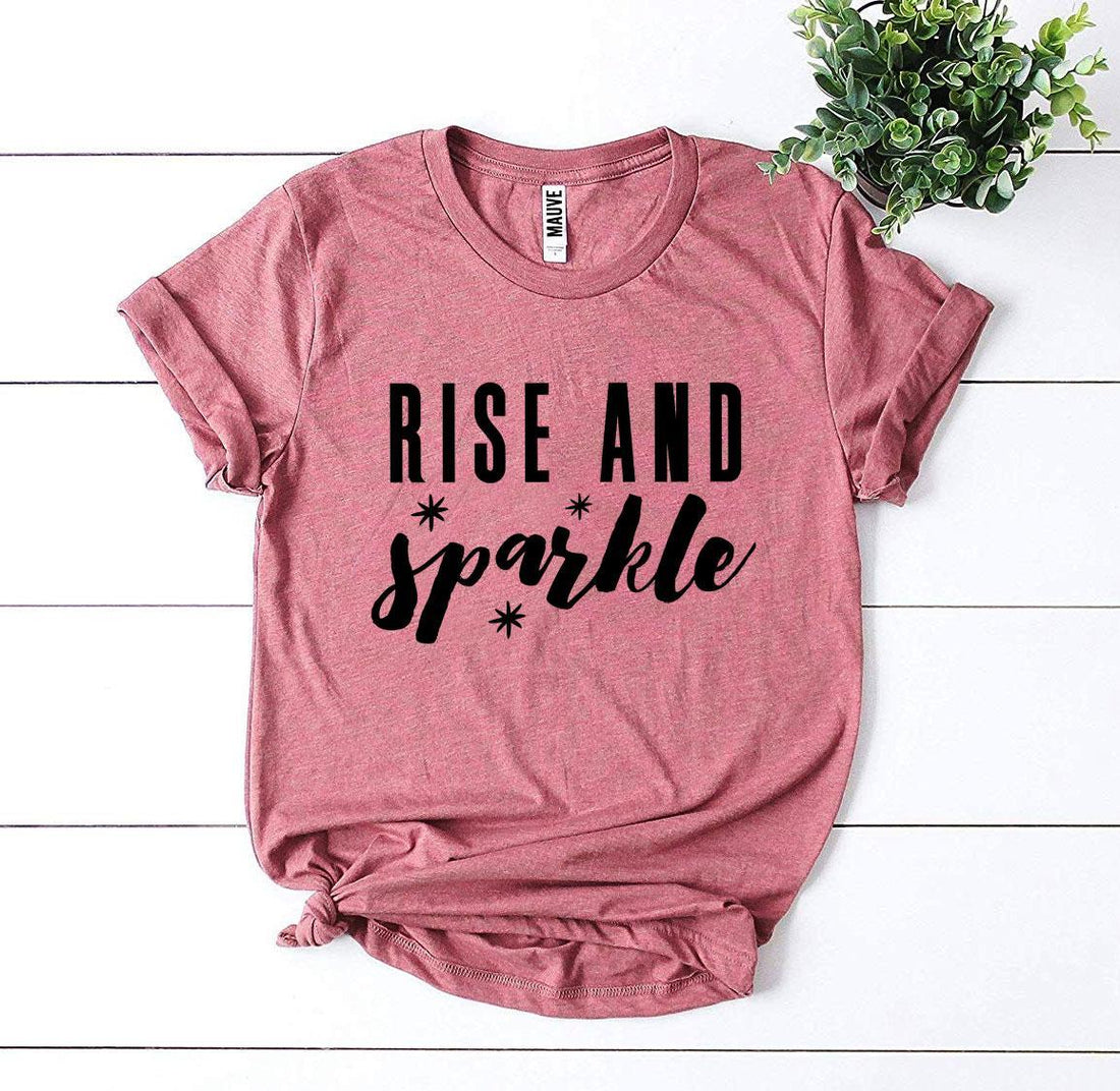 Rise And Sparkle T-shirt