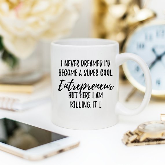 Entrepreneur Mug, Entrepreneur Gift, Gift For