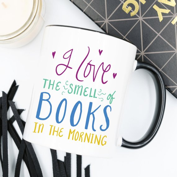 I Love The Smell Of Books, Literary Gift, Coffee