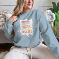 Success Is Not The Key To Happiness Design for Sweatshirt