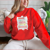 Success Is Not The Key To Happiness Design for Sweatshirt