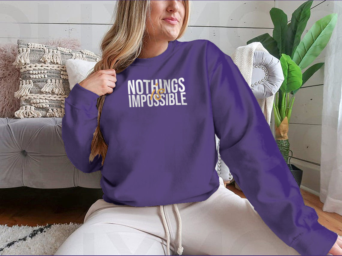 Nothings Is Impossible. Successful Quote Shirt Design