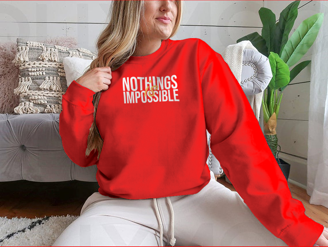 Nothings Is Impossible. Successful Quote Shirt Design