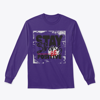 Stay Strong Be Positive Inspirational Quote Shirt Design