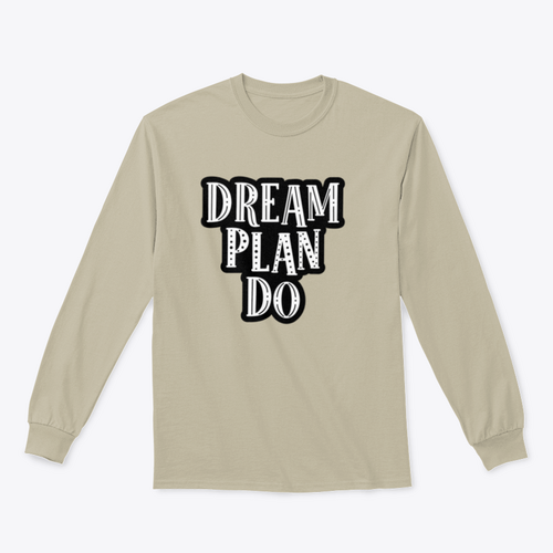 Dream, Plan, Do Motivational Quote Success Design For T-Shirt Design