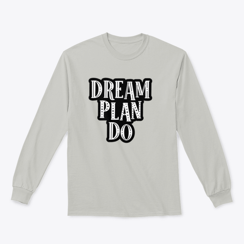 Dream, Plan, Do Motivational Quote Success Design For T-Shirt Design