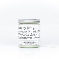 'I Enjoy Long Walks Through The Bookstore' Book Candle - 9/16oz 100%