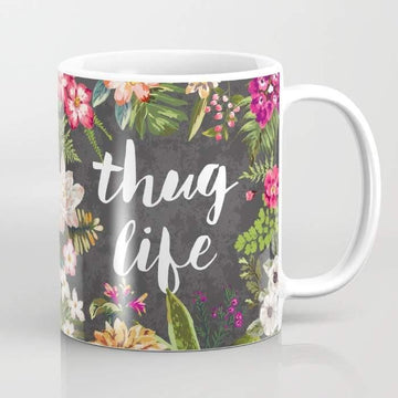 Thug Life Mug